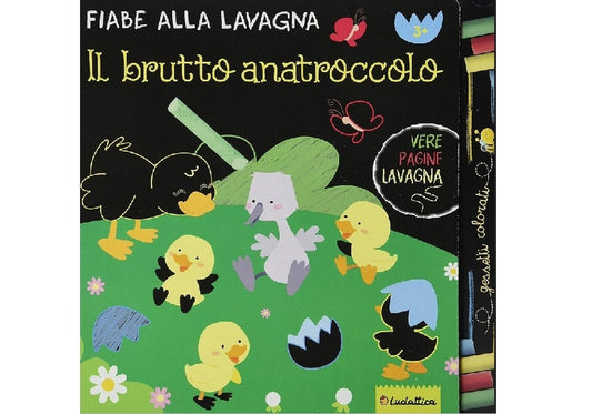 LIBRO ALLA LAVAGNA ITALIANO IL BRUTTO ANATROCCOLO